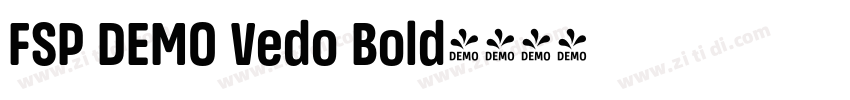 FSP DEMO Vedo Bold字体转换 FSP DEMO Vedo Bold字体转换